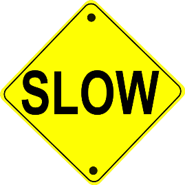 Slow Sign 269 x 269 